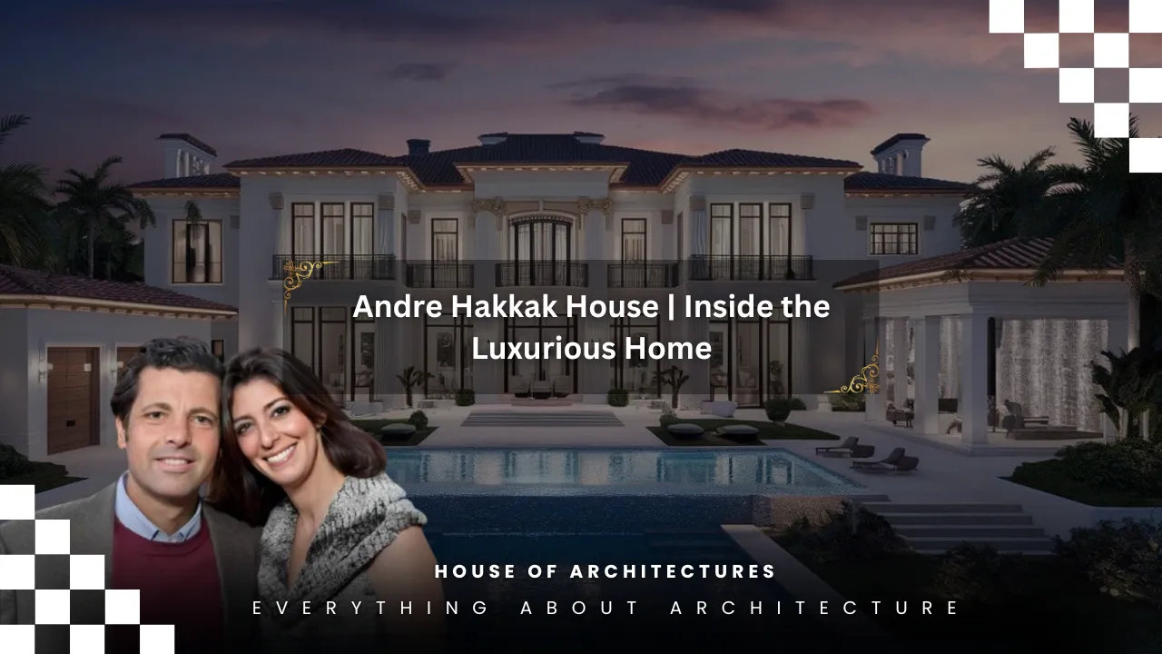 Andre Hakkak House