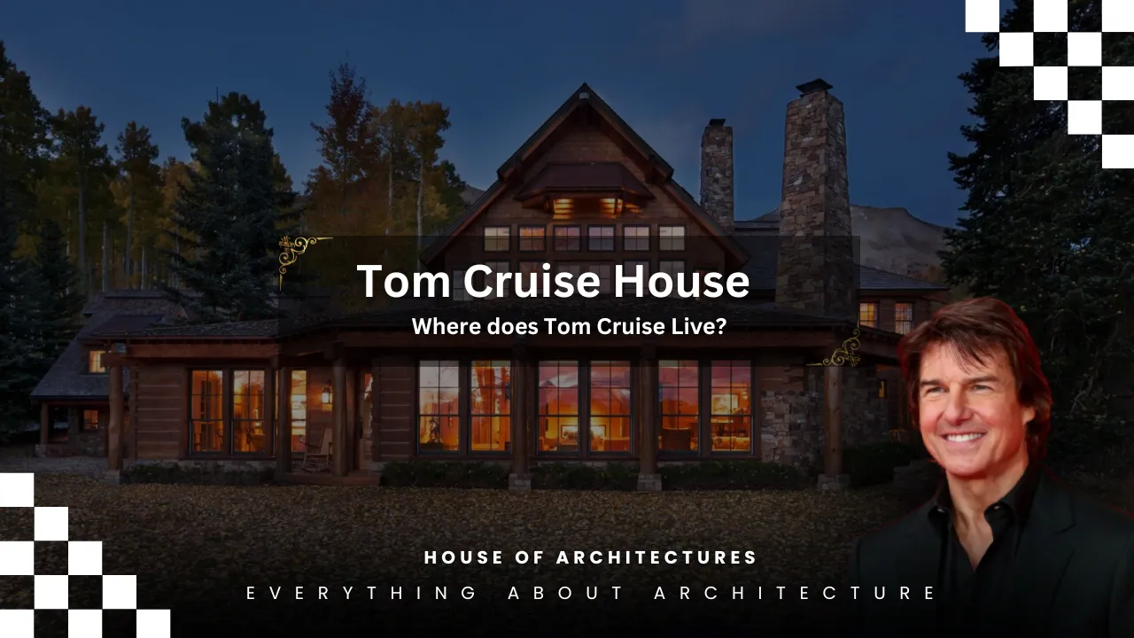 Tom Cruise House