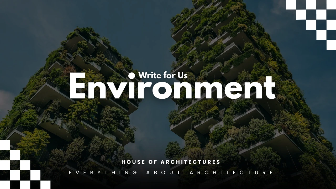 Write for Us Environment