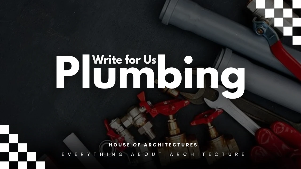 Write for Us Plumbing