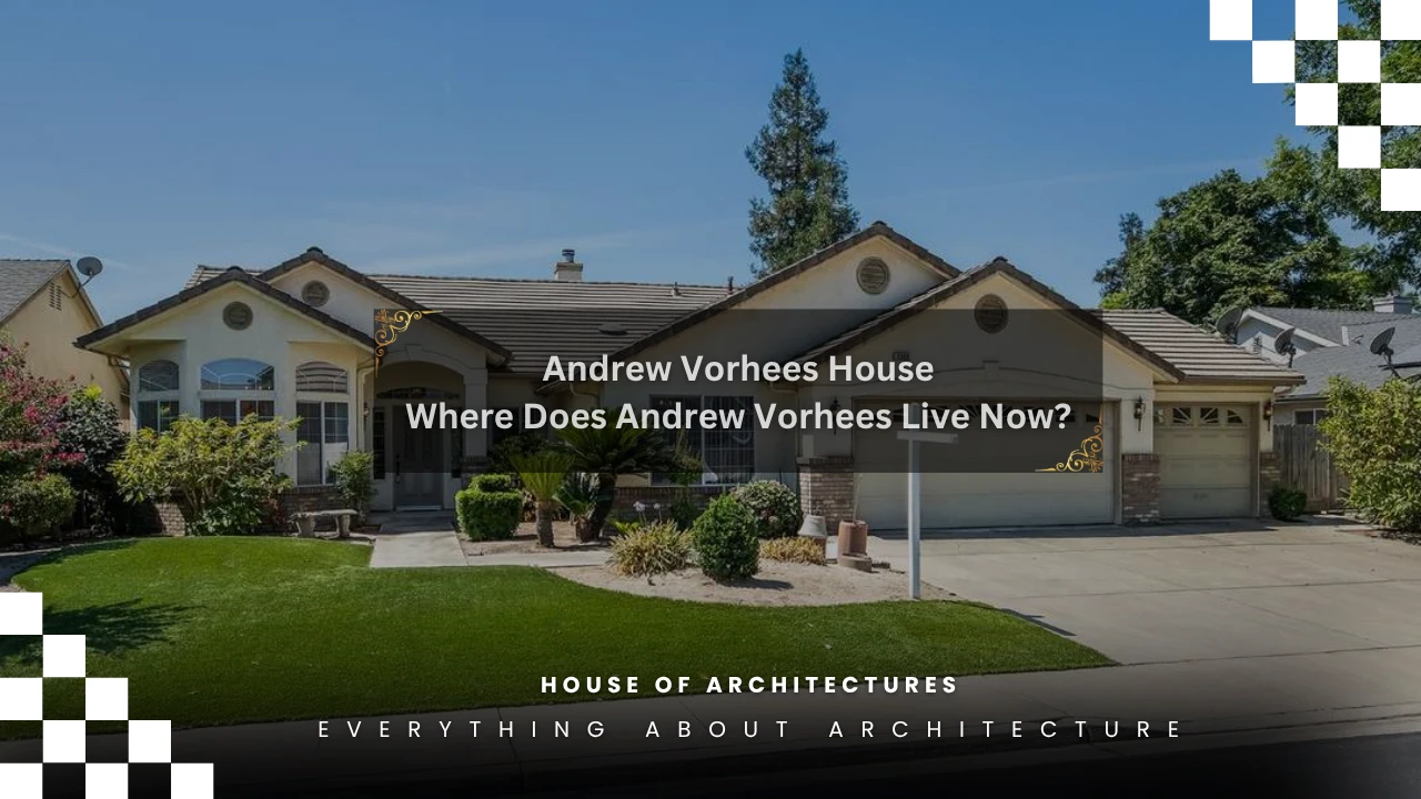Where Does Andrew Vorhees Live Now