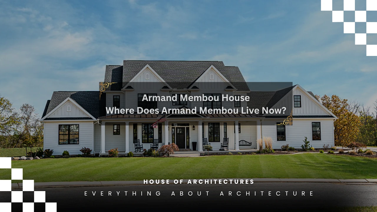 Where Does Armand Membou Live Now