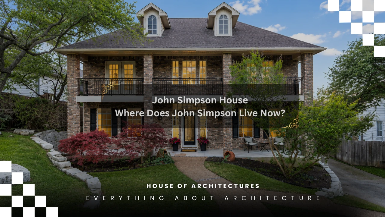 Where Does John Simpson Live Now